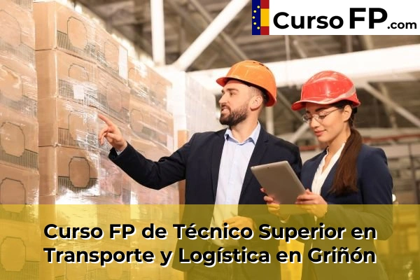 Curso FP de Técnico Superior en Transporte y Logística en Colmenar Viejo 70 Curso FP de Técnico Superior en Transporte y Logística en Griñón