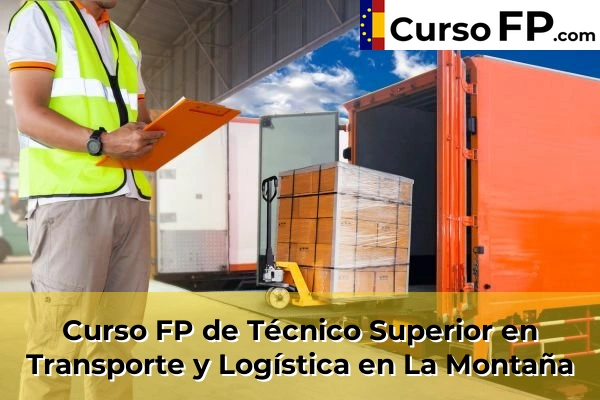 Curso FP de Técnico Superior en Transporte y Logística en Colmenar Viejo 75 Curso FP de Técnico Superior en Transporte y Logística en La Montaña