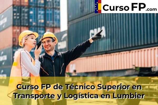 Curso FP de Técnico Superior en Transporte y Logística en Lumbier