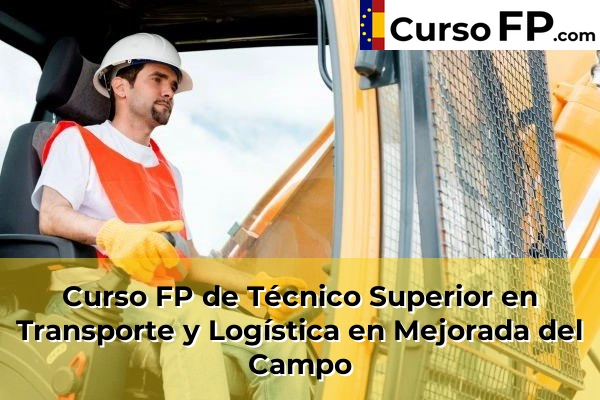 Curso FP de Técnico Superior en Transporte y Logística en Colmenar Viejo 86 Curso FP de Técnico Superior en Transporte y Logística en Mejorada del Campo