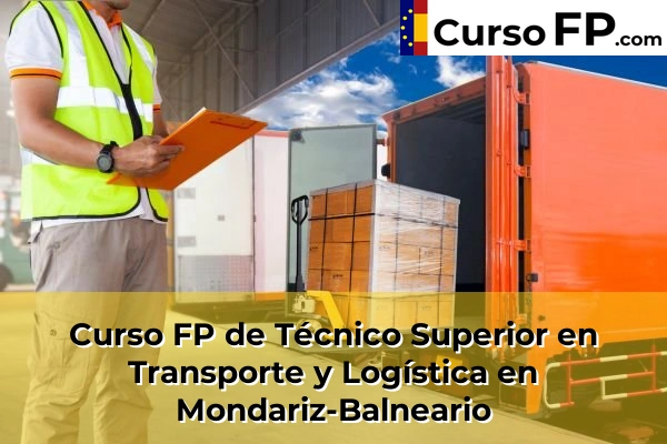 Curso FP de Técnico Superior en Transporte y Logística en La Cala del Moral 64 Curso FP de Técnico Superior en Transporte y Logística en Monda
