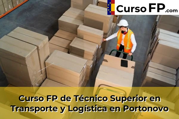 Curso FP de Técnico Superior en Transporte y Logística en Portonovo
