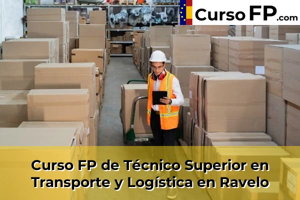Curso FP de Técnico Superior en Transporte y Logística en la provincia de Tenerife 41 Curso FP de Técnico Superior en Transporte y Logística en Ravelo
