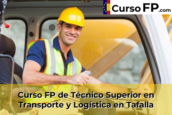 Curso FP de Técnico Superior en Transporte y Logística en Tafalla