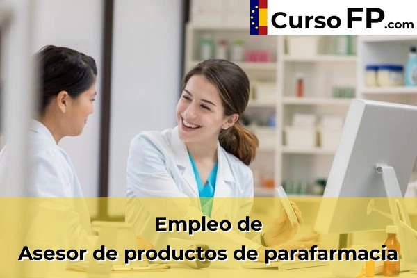 Asesor de productos de parafarmacia