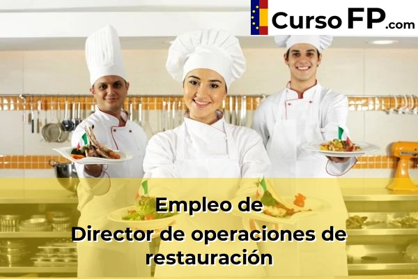 Director de operaciones de restauración