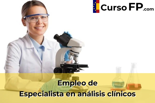 Especialista en análisis clínicos